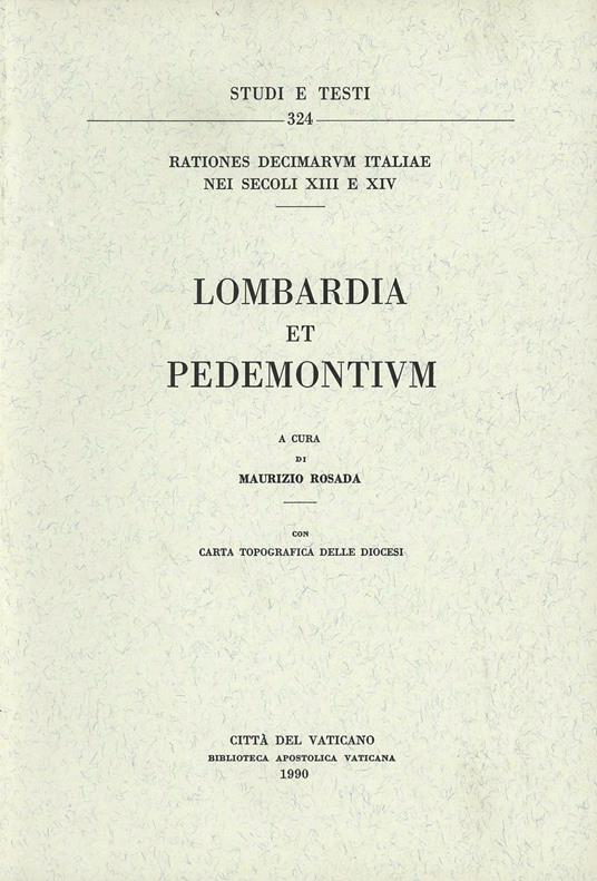 Rationes decimarum Italiae nei secoli XIII e XIV. Lombardia et Pedemontium - copertina