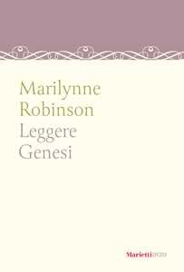 Libro Leggere genesi Marilynne Robinson
