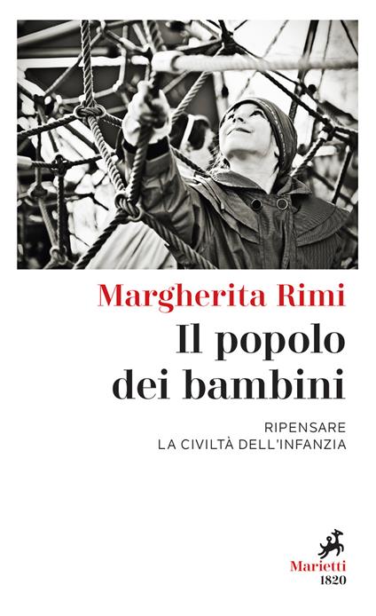 Il popolo dei bambini. Ripensare la civiltà dell'infanzia - Margherita Rimi - copertina