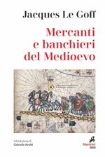 Mercanti e banchieri del Medioevo