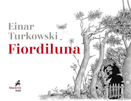 Fiordiluna. Ediz. illustrata - Einar Turkowski - copertina