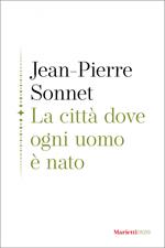 La città dove ogni uomo è nato