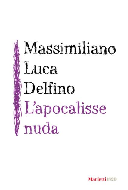 L'apocalisse nuda - Massimiliano Luca Delfino - copertina