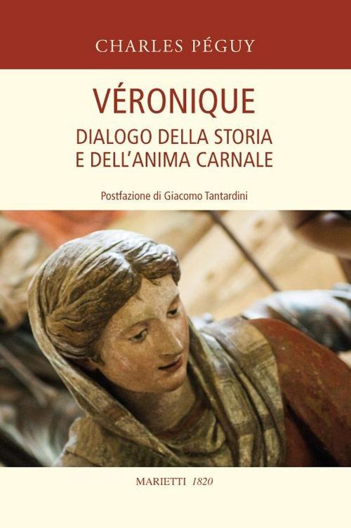 Véronique. Dialogo della storia e dell'anima carnale - Charles Péguy - copertina