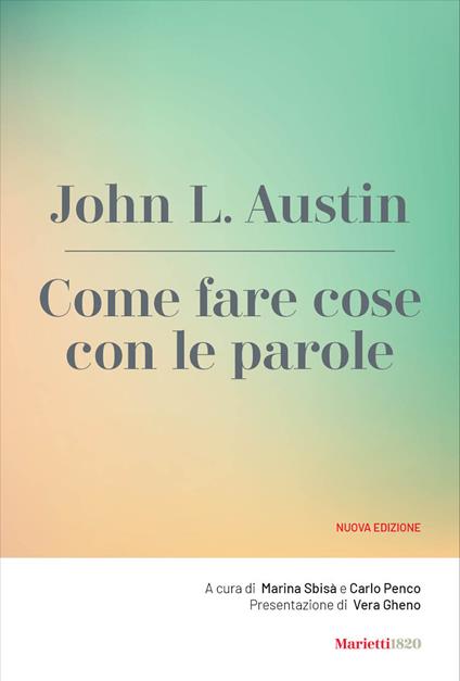 Come fare cose con le parole. Nuova ediz. - John Langshaw Austin - copertina