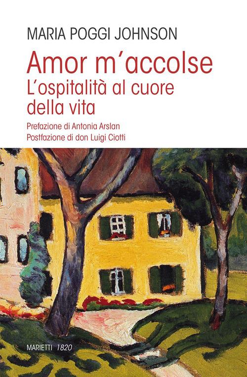 Amor m'accolse. L'ospitalità al cuore della vita - Maria Poggi Johnson - copertina