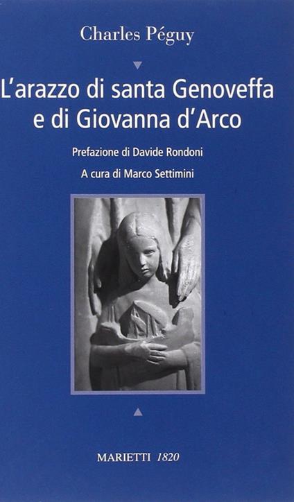 L'arazzo di santa Genoveffa e di Giovanna D'Arco. Testo francese a fronte - Charles Péguy - copertina