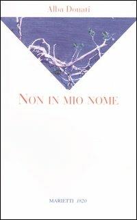 Non in mio nome - Alba Donati - copertina