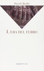 L' era del ferro
