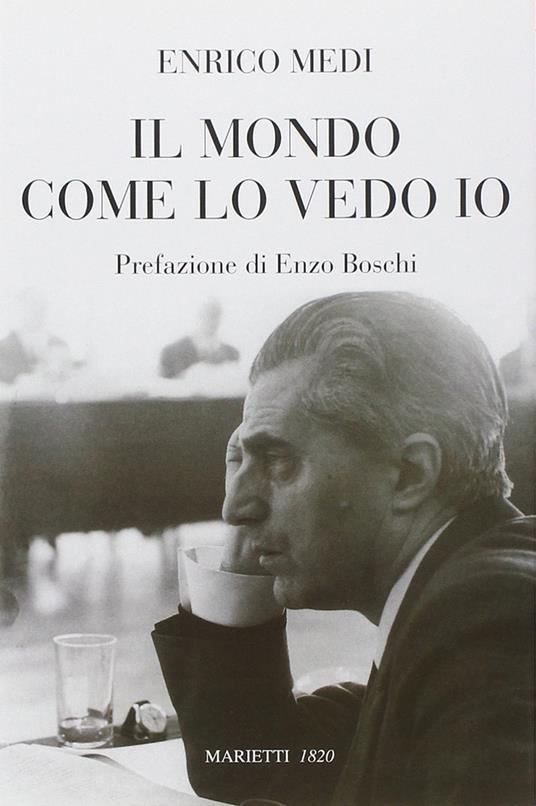 Il mondo come lo vedo io - Enrico Medi - copertina