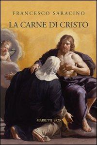 La carne di Cristo - Francesco Saracino - copertina