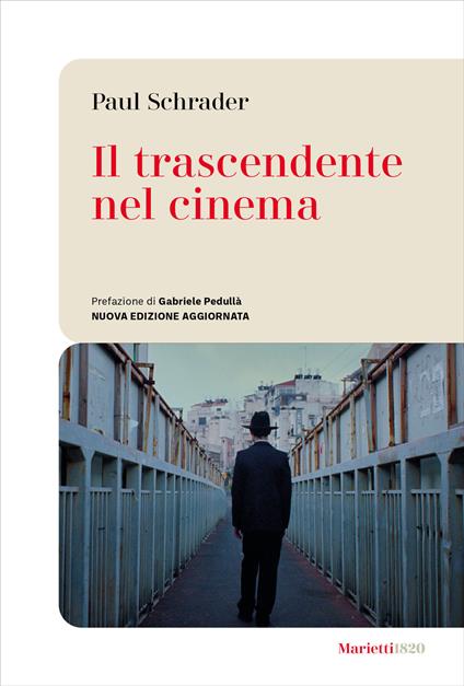 Il trascendente nel cinema. Nuova ediz. - Paul Schrader - copertina