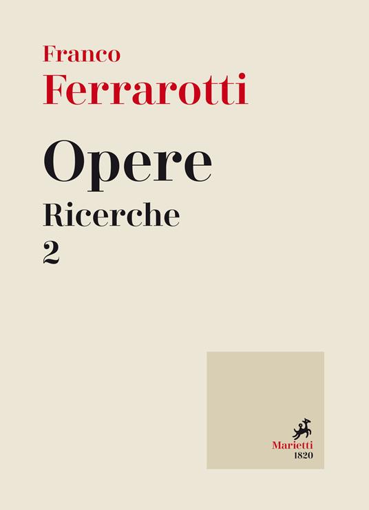 Opere. Ricerche. Vol. 2 - Franco Ferrarotti - copertina