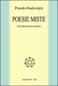 Poesie miste. Testo brabantino a fronte - Hadewijch,Joris Reynaert - copertina