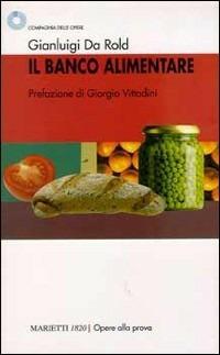 Il banco alimentare - Gianluigi Da Rold - copertina