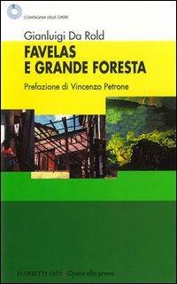 Favelas e grande foresta - Gianluigi Da Rold - copertina