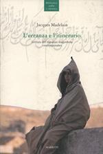 L'erranza e l'itinerario. Lettura del romanzo magrebino contemporaneo