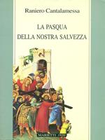 La pasqua della nostra salvezza