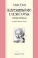 Hanno ritrovato la loro anima. Percorsi di teshuvah - André Neher - copertina