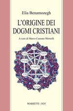 L'origine dei dogmi cristiani