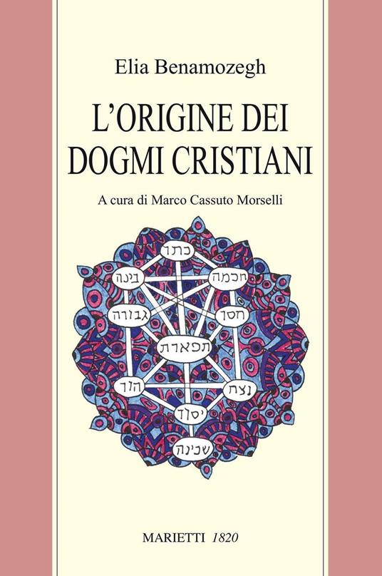 L'origine dei dogmi cristiani - Elia Benamozegh - copertina