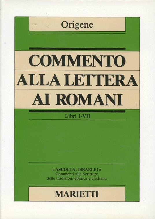 Commento alla Lettera ai Romani. Libri I-VI - Origene - copertina