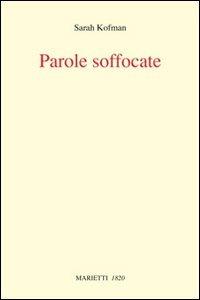 Parole soffocate - Sarah Kofman - copertina