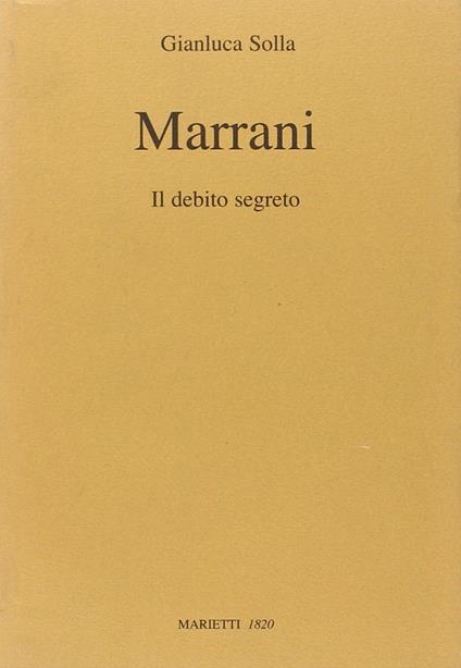 Marrani. Il debito segreto - Gianluca Solla - copertina
