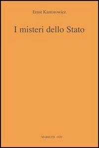 I misteri dello Stato - Ernst H. Kantorowicz - copertina