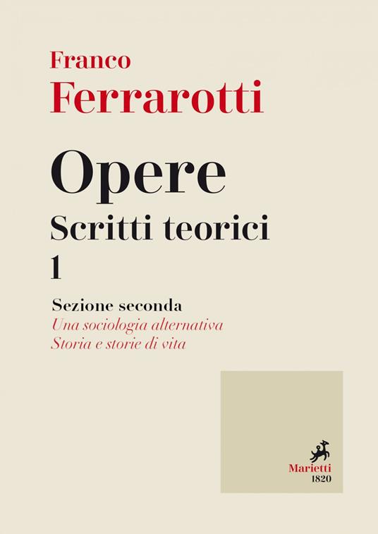 Opere. Scritti teorici. Vol. 1/2 - Franco Ferrarotti - ebook