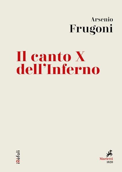 Il canto X dell'Inferno - Arsenio Frugoni - ebook