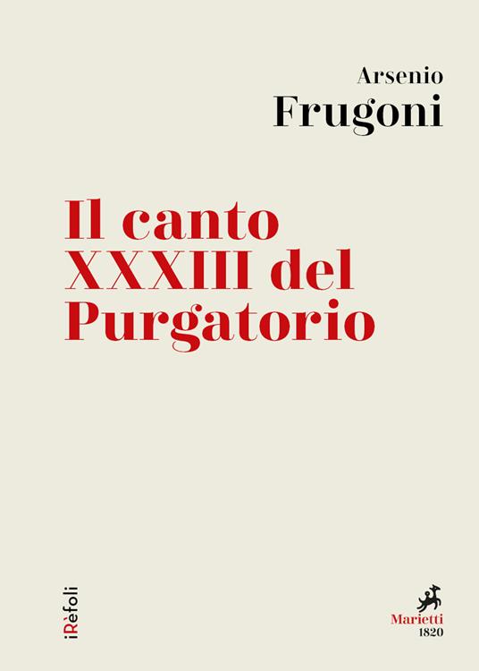 Il canto XXXIII del Purgatorio - Arsenio Frugoni - ebook