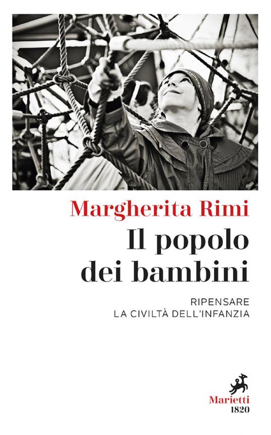Il popolo dei bambini. Ripensare la civiltà dell'infanzia - Margherita Rimi - ebook