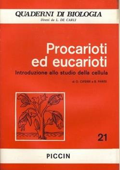 Libro Procarioti ed eucarioti O. Ciferri , B. Parisi