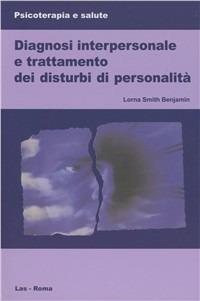 Diagnosi interpersonale e trattamento dei disturbi di personalità - Lorna S. Benjamin - copertina