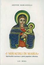 I miracoli di Maria. Spiritualità mariana e pietà popolare abissina