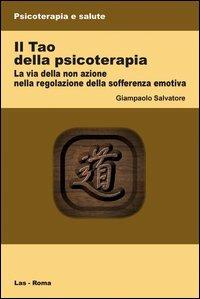 Il tao della psicoterapia - Giampaolo Salvatore - copertina