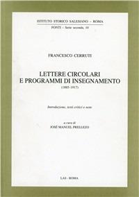 Lettere circolari e programmi di insegnamento - Francesco Cerruti - copertina