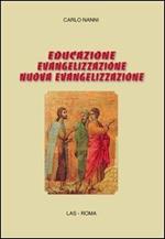 Educazione, evangelizzazione, nuova evangelizzazione