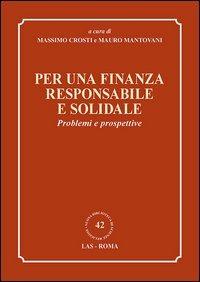 Per una finanza responsabile e solidale. Problemi e prospettive - copertina