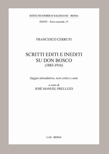 Scritti editi e inediti su don Bosco (1883-1916) - Francesco Cerruti - copertina