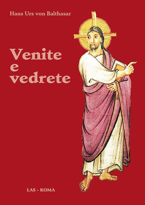 Venite e vedrete - Hans Urs von Balthasar - copertina