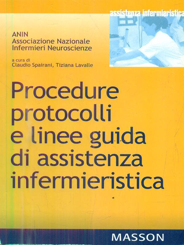 Procedure, protocolli e linee guida di assistenza infermieristica