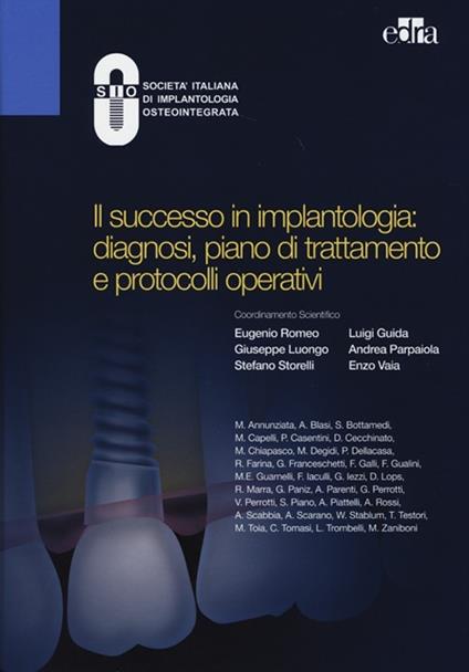 Il successo in implantologia: diagnosi, piano di trattamento e protocolli operativi - copertina