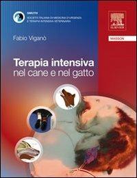 Terapia intensiva nel cane e nel gatto - Fabio Viganò - copertina