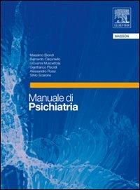 Manuale di psichiatria - Massimo Biondi,Bernardo Carpiniello,Giovanni Muscettola - copertina
