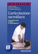 L' articolazione sacroiliaca. Fisiopatologia clinica e trattamento