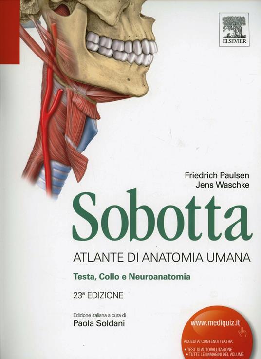 Sobotta. Atlante di anatomia umana. Testa, collo e neuroanatomia - Friedrich Paulsen,Jens Waschke - copertina