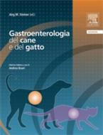 Gastroenterologia del cane e del gatto - Jörg M. Steiner,S. Belgeri,S. Codo,S. Vivian - ebook