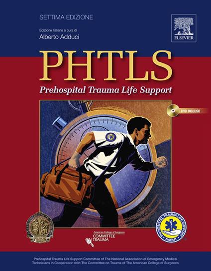 PHTLS. Prehospital Trauma Life Support - Alberto Adduci - ebook